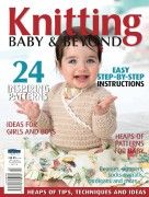 Knitting Baby and Beyond Issue 4