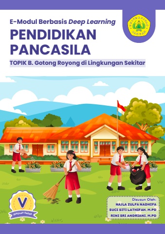 E-MODUL DEEP LEARNING GOTONG ROYONG DI LINGKUNGAN SEKITAR