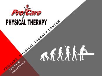 ProCare Physical Therapy Sale Presentation