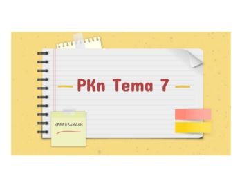 PKn Tema 7 - Kebersamaan