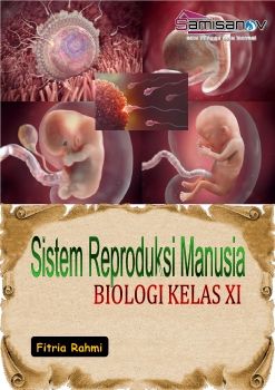E BOOK BIOLOGI KELAS XI SISTEM REPROUKSI MANUSIA
