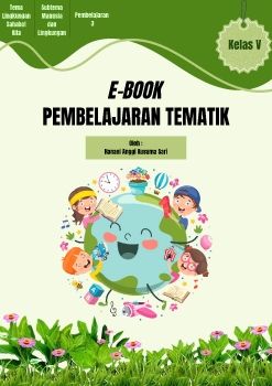 Bahan Ajar E-book Menggunakan Flipbook Pada Tema Lingkungan Sahabat Kita Subtema Manusia dan Lingkungan Pembelajaran 3