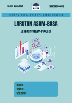 LKPD DIGITAL STEAM PROJECT: LARUTAN ASAM DAN BASA