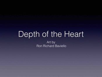    Depth of the Heart