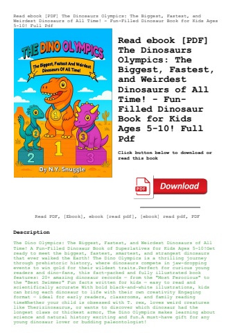 read ebook [pdf] the dinosaurs olympics the biggest  fastest  and weirdest dinosaurs of all time! -