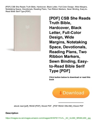 [pdf] csb she reads truth bible  hardcover  black letter  full-color design  wide margins  notetakin