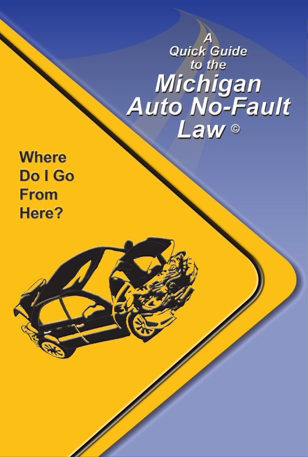 A Quick Guide to the Michigan Auto No-Fault Law