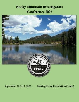 C:\Users\dell\Documents\Flip PDF Professional\2022 PPIAC Annual Rocky Mountain Investigators Conference Magazine\