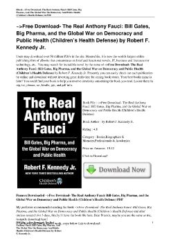 ~>Free Download- The Real Anthony Fauci: Bill Gates, Big Pharma, and the Global War on Democracy and Public Health (Children’s Health Defense) by Robert F. Kennedy Jr.