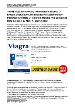 +PDF$ Viagra (Sildenafil)*: Understand Science Of Erectile Dysfunction, Modification Of Dopaminergic Pathways And Role Of Viagra In Making And Sustaining Hard Erection by Mark A. Blair A. Blair