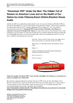 ^Download~PDF* Under the Skin: The Hidden Toll of Racism on American Lives and on the Health of Our Nation by Linda Villarosa,Karen Chilton,Random House Audio