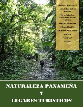 Naturaleza en Panamá y Lugares turisticos 