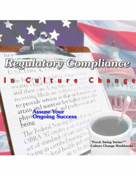 Regulatory Compliance in Culture Change - 2018 update