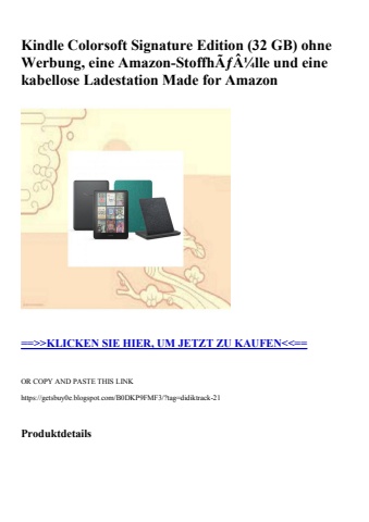 8761 kindle colorsoft signature edition  32 gb  ohne werbung  eine amazon-stoffhãƒâ¼lle und eine kabello