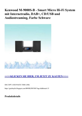 8596 kenwood m-9000s-b - smart micro hi-fi system mit internetradio  dab   cd usb und audiostreaming  fa