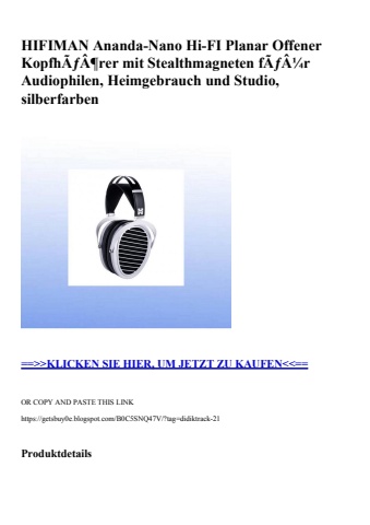 6204 hifiman ananda-nano hi-fi planar offener kopfhãƒâ¶rer mit stealthmagneten fãƒâ¼r audiophilen  heimg