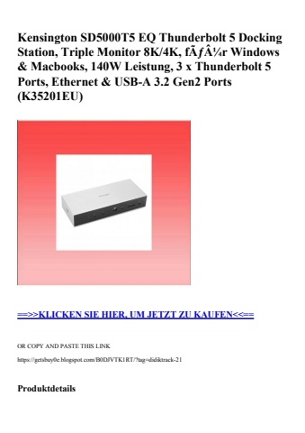 6764 kensington sd5000t5 eq thunderbolt 5 docking station  triple monitor 8k 4k  fãƒâ¼r windows   macboo