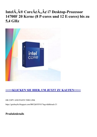 2197 intelã‚â® coreã¢â„â¢ i7 desktop-prozessor 14700f 20 kerne  8 p-cores und 12 e-cores  bis zu 5 4 ghz