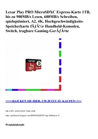 8940 lexar play pro microsdxc express-karte 1tb  bis zu 900mb s lesen  600mb s schreiben  spieloptimiert