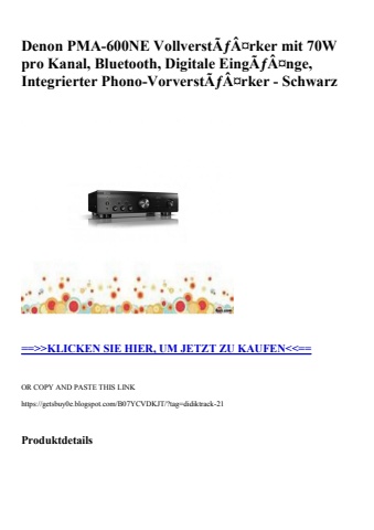 7471 denon pma-600ne vollverstãƒâ¤rker mit 70w pro kanal  bluetooth  digitale eingãƒâ¤nge  integrierter