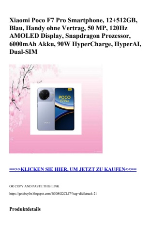 3174 xiaomi poco f7 pro smartphone  12 512gb  blau  handy ohne vertrag  50 mp  120hz amoled display  sna