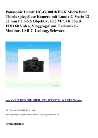 0000 panasonic lumix dc-g100dkegk micro four thirds spiegellose kamera mit lumix g vario 12-32 mm f3