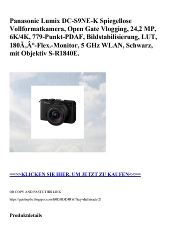 5633 panasonic lumix dc-s9ne-k spiegellose vollformatkamera  open gate vlogging  24 2 mp  6k 4k  779-pun
