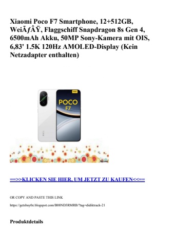 6830 xiaomi poco f7 smartphone  12 512gb  weiãƒâÿ  flaggschiff snapdragon 8s gen 4  6500mah akku  50mp s
