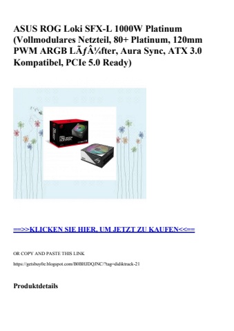 5747 asus rog loki sfx-l 1000w platinum  vollmodulares netzteil  80  platinum  120mm pwm argb lãƒâ¼fter