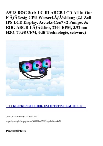 2963 asus rog strix lc iii argb lcd all-in-one flãƒâ¼ssig-cpu-wasserkãƒâ¼hlung  2 1 zoll ips-lcd display