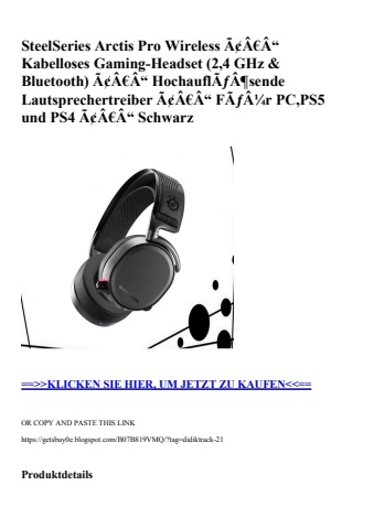 2057 steelseries arctis pro wireless ã¢â€â“ kabelloses gaming-headset  2 4 ghz   bluetooth  ã¢â€â“ hocha