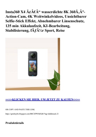 5306 insta360 x4 ã¢â€â“ wasserdichte 8k 360ã‚â°-action-cam  4k weitwinkelvideos  unsichtbarer selfie-sti