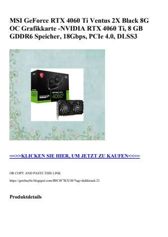6693 msi geforce rtx 4060 ti ventus 2x black 8g oc grafikkarte -nvidia rtx 4060 ti  8 gb gddr6 speicher
