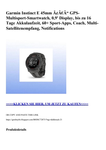 0395 garmin instinct e 45mm ã¢â€â“ gps-multisport-smartwatch  0 9' display  bis zu 16 tage akkulaufzeit