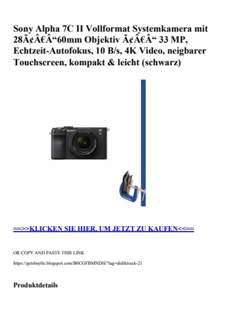 1709 sony alpha 7c ii vollformat systemkamera mit 28ã¢â€â“60mm objektiv ã¢â€â“ 33 mp  echtzeit-autofokus