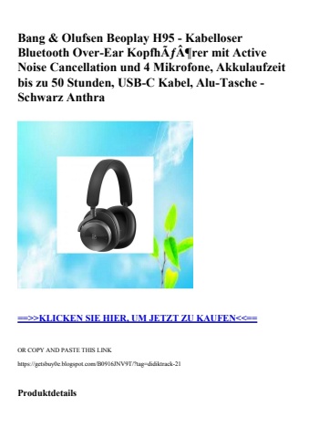 6729 bang   olufsen beoplay h95 - kabelloser bluetooth over-ear kopfhãƒâ¶rer mit active noise cancellati