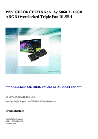 6814 pny geforce rtxã¢â„â¢ 5060 ti 16gb argb overclocked triple fan dlss 4