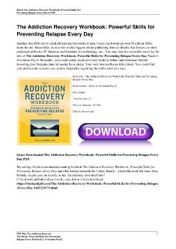 The Addiction Recovery Workbook: Powerful Skills for Preventing Relapse Every DayPaula A. Freedman Psy.D.