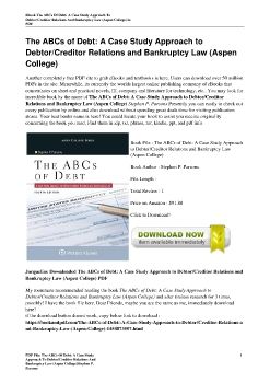 The ABCs of Debt: A Case Study Approach to Debtor/Creditor Relations and Bankruptcy Law (Aspen College)Stephen P. Parsons