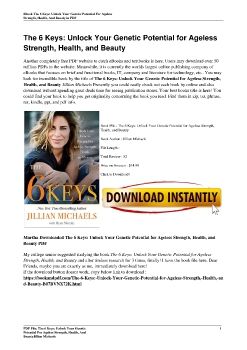 The 6 Keys: Unlock Your Genetic Potential for Ageless Strength, Health, and BeautyJillian Michaels