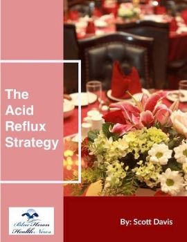 The Acid Reflux Strategy™ PDF eBook by Scott Davis