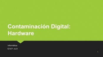 Contaminación Digital: Hardware