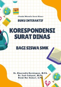 BUKU INTERAKTIF KORESPONDENSI SURAT DINAS BAGI SISWA SMK