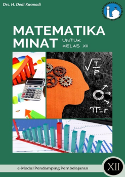 E-Modul Matematika Minat Kelas XII_Neat