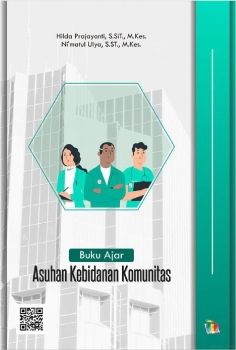 Buku Ajar Asuhan Kebidanan Komunitas Oleh Hilda Prajayanti, Ni’matul Ulya