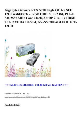 6604 gigabyte geforce rtx 5070 eagle oc ice sff 12g grafikkarte - 12gb gddr7  192 bit  pci-e 5