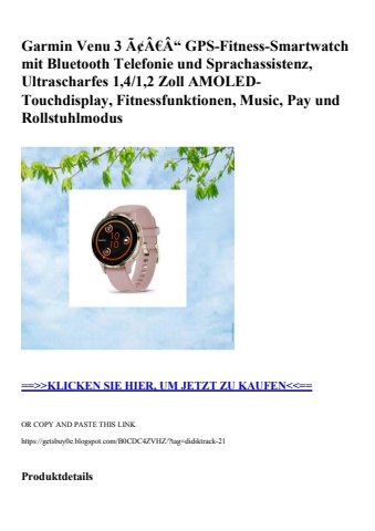 8340 garmin venu 3 ã¢â€â“ gps-fitness-smartwatch mit bluetooth telefonie und sprachassistenz  ultraschar