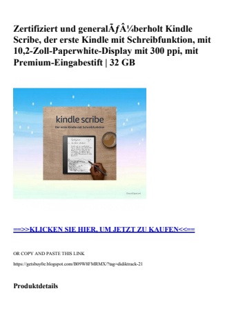 5752 zertifiziert und generalãƒâ¼berholt kindle scribe  der erste kindle mit schreibfunktion  mit 10 2-z