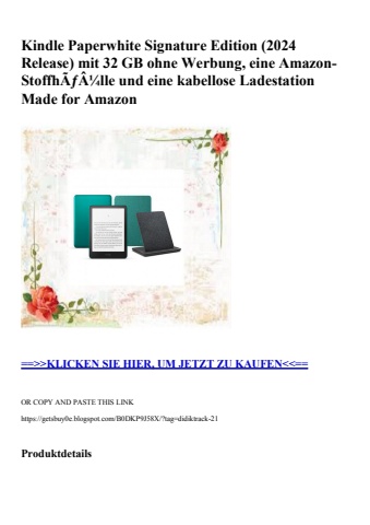 8731 kindle paperwhite signature edition  2024 release  mit 32 gb ohne werbung  eine amazon-stoffhãƒâ¼ll