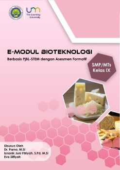 E-Modul PjBL-STEM dengan Asesmen Formatif Materi Bioteknologi